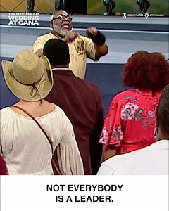 426K views · 12K reactions | A requirement of leadership is determination. Instead of dwelling on the problem, they create the solution. Watch #TheMysteriousWeddingAtCana NOW at bit.ly/TPHRebroadcast or the TD Jakes mobile app. #TPHOnline | The Potter's House of Dallas | Facebook