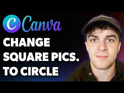How to Change Square Picture to Circle in Canva (Full 2025 Guide)