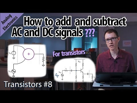 Transistor Biasing: How to combine AC and DC signals in amplifiers (8-Transistors)