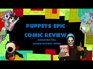 Puppet Video: Puppets Epic Comic Review: Monsters Inc. Laugh Factory Comic