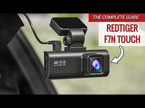 REDTIGER F7NT 4K Dual Touchscreen Dashcam - The Complete Guide | Gizmobeep
