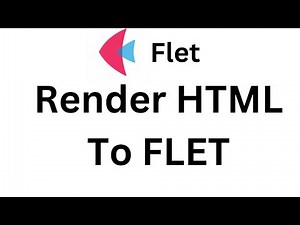 Flet Tutorial - Render HTML Element in FLET