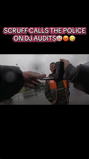 Scruff Calls the Police on DJ Audits - A Hilarious Encounter