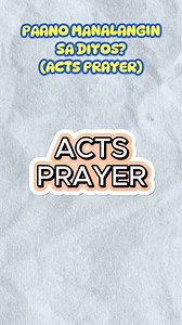 229K views · 10K reactions | Pray using ACTS Prayer! #actsprayer #bibleverses #prayerispowerful #prayerworks #bibleverse #PrayToGod | Randyford Juan Molano | Facebook