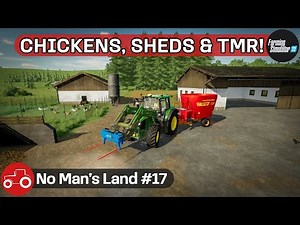 Building a New Chicken Coop & Shed, Making TMR & Field Prep - No Man's Land #17 FS22 Timelapse