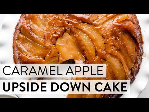 Caramel Apple Upside Down Cake | Sally's Baking