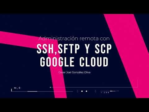 SSH, SFTP y SCP en Google Cloud | Conexión y Transferencia de Archivos