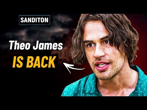 Sanditon Season 3 Trailer, Release Date - Theo James is Back!