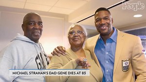 Michael Strahan’s Dad Gene Dies at 83: See His GMA Co-Host’s Touching Tribute
