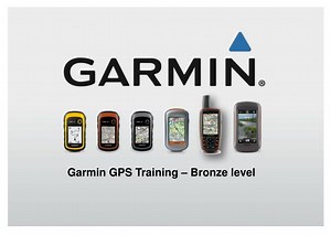 Garmin GPS Training – Bronze level - SlideServe