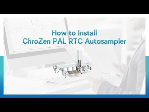 Installation Guide of ChroZen PAL RTC Autosampler