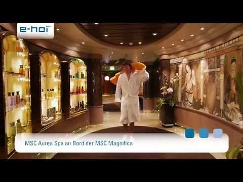 MSC Aurea Spa - am Beispiel der MSC Magnifica