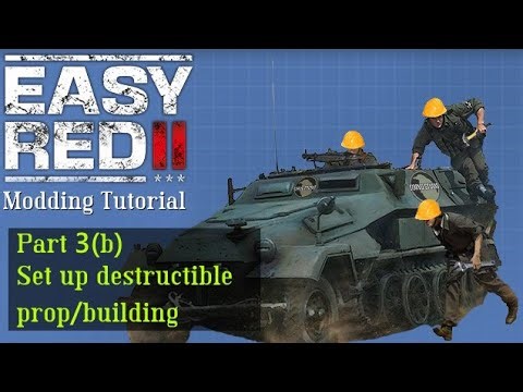 Destructible prop/building - ER2 Modding SDK Tutorial
