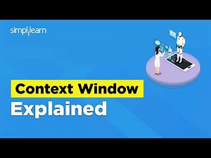 What Is Context Window? | Context Windows Explained | LLMs Conetxt Window Tutorial | Simplilearn