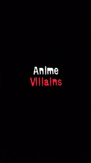 Anime Villains ☠️ #anime #music