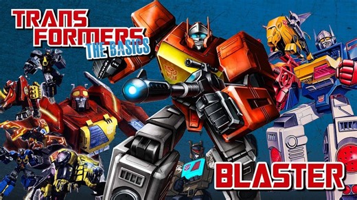 【B站中字】【变形金刚基础课】录音机 TRANSFORMERS THE BASICS on BLASTER（Chris McFeely）
