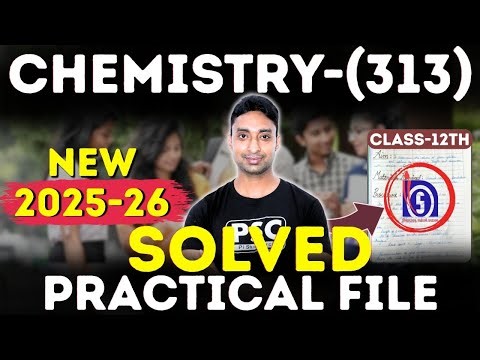 NIOS (Chemistry 313) Solved Practical File | How to make Chemistry practical file | Nios 2025-26