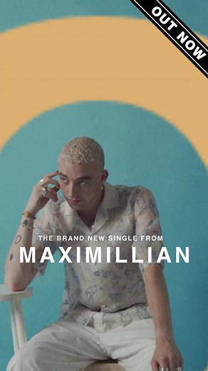 New song out today 🎶 | Maximillian