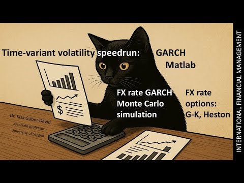 06. Lecture: GARCH models in FX rate simulation and FX option pricing