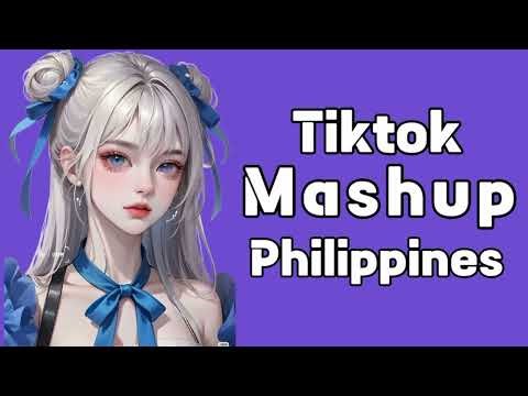 TIKTOK MASHUP VIRAL MARCH 2026 PHILIPPINES