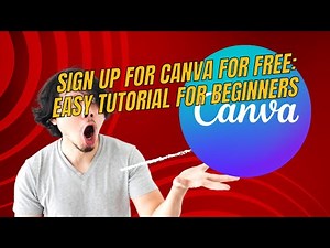 Canva Sign-Up Tutorial: How to Create a Free Account and Get Started