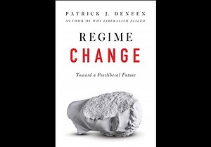 Patrick Deneen’s Common-Good Conservatism Manifesto