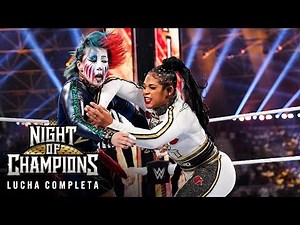 LUCHA COMPLETA: Bianca Belair vs. Asuka: Night of Champions 2023