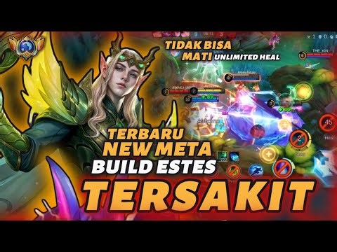 BUILD ESTES TERSAKIT DAN TERKUAT 2025, BUILD ESTES TERKUAT HEAL TANPA BATAS ! MOBILE LEGENDS