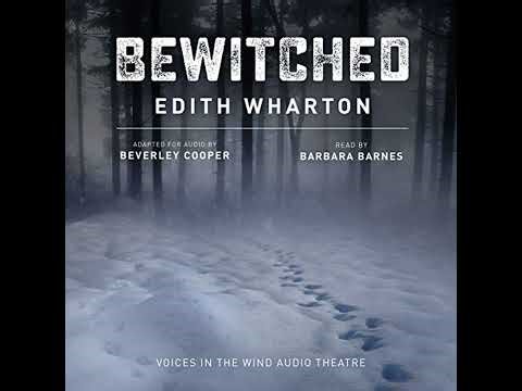 Bewitched by Edith Wharton | Full Audiobook