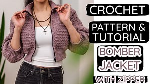How to Crochet a Modern Cropped Bomber Jacket | Pattern & Tutorial DIY