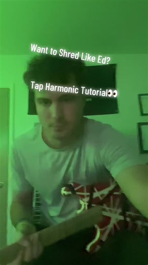 How to Play Tap Harmonics Like EVH