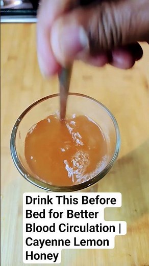 Drink This Before Bed for Better Blood Circulation | Cayenne Lemon Honey #NightTimeTea #healthytea
