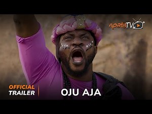 Oju Aja Yoruba Movie 2024 | Official Trailer | Now Showing On ApataTV+