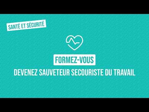 Devenir Sauveteur Secouriste du Travail - Formation SST