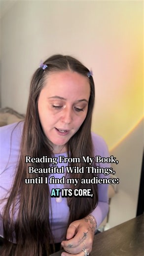 Reading pieces of my book until I find my audience. My book is a mental spiral I expierenced shortly after my moms passing. This moment taught me so beautiful, wild, things. And it will be released soon, available for purchase, it’s called Beautiful Wild Things it will be accompanied by a workbook for the soul called Learning Beautiful Wild Things.