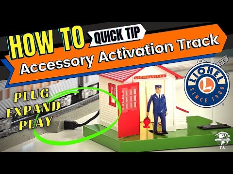 Lionel Quick Tips - Plug Expand Play Accessory Activation Track | HOW TO Video