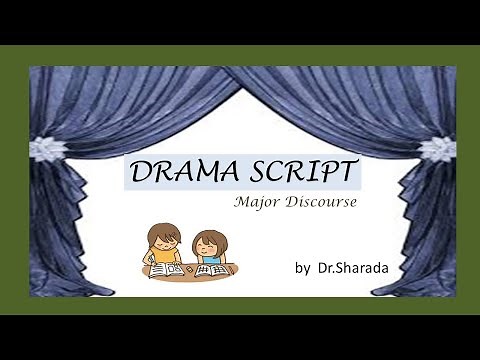 DRAMA SCRIPT /Major discourse / English / For High School Students / Dr. Sharada