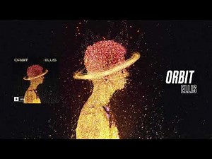 ellis - orbit