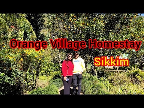 Orange Village Homestay ll Sikkim