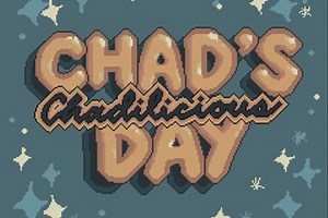 Chad's Chadilicious Day