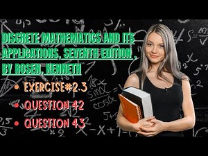 Discrete Mathematics and Its Applications Seventh Edition - Exercise 2.3 Question 42 & 43