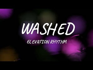 WASHED – Elevation Rhythm | Christian Youth Worship (Lyrics)