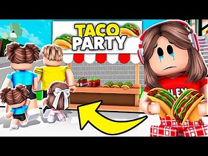 NO ONE CAME TO RILEY'S TACO PARTY..(Brookhaven)