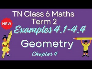 Class 6 Term 2 Chapter 4 Geometry Example 4.1 to 4.4 Sums