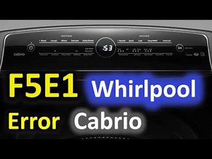 F5E1 Error Code SOLVED!!! Whirlpool Cabrio Top Loading Washer Washing Machine FSEI