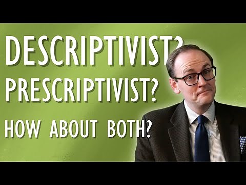 Descriptivism and Prescriptivism: A Small Powerful Speech