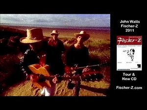 You'll Never Cross the Same River Twice - Fischer-Z [Music Video]