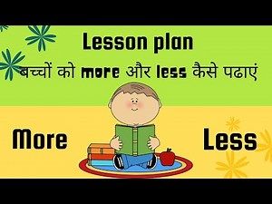 Lesson plan on More and Less// Mathematics concept 📐📊📚 // Preschool learning👨‍💻