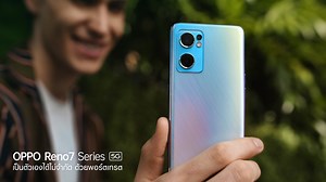 315K views · 1.3K reactions | ใหม่ล่าสุด! OPPO Reno7 Series 5G...