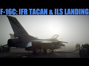 F-16C Viper: IFR TACAN & ILS Approach & Landing Tutorial | DCS WORLD